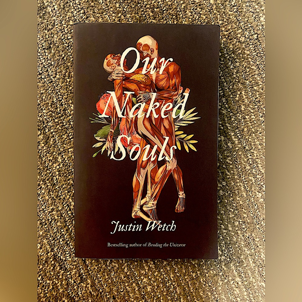 Our Naked Souls by Justin Welch